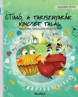 Timo, a tarisznyarak kincset talal : Hungarian Edition of Colin the Crab Finds a Treasure - Book
