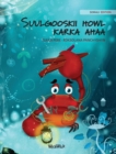 Suulgooskii howl karka ahaa (Somali Edition of "The Caring Crab") - Book