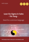 Lean Six Sigma in Sales - Yin Yang - : Need for a common language - Book
