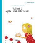 Sanni ja apteekin salmiakki : Finnish Edition of Stella and her Spiky Friend - Book