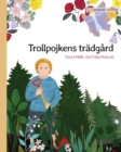 Trollpojkens tradgard : Swedish Edition of The Gnome's Garden - Book