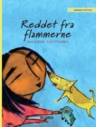 Reddet fra flammerne : Danish Edition of "Saved from the Flames" - Book