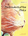 Helbrederkatten Heka : Norwegian Edition of the Healer Cat - Book