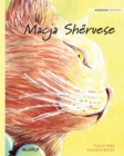 Macja Sheruese : Albanian Edition of The Healer Cat - Book