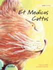 Et Medicus Cattus : Latin Edition of The Healer Cat - Book
