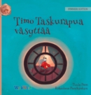 Timo Taskurapua vasyttaa : Finnish Edition of "Colin the Crab Feels Tired" - Book