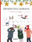 &#346;wi&#261;teczna zamiana (Polish edition of Christmas Switcheroo) : Polish Edition of "Christmas Switcheroo" - Book