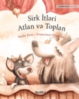 Sirk &#304;tl&#601;ri Atlan v&#601; Toplan : Azerbaijani Edition of Circus Dogs Roscoe and Rolly - Book