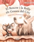 El Roscoe i la Rolly, els Gossos del Circ : Catalan Edition of Circus Dogs Roscoe and Rolly - Book