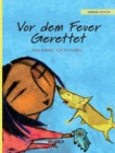 Vor dem Feuer Gerettet : German Edition of "Saved from the Flames" - Book