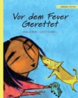Vor dem Feuer Gerettet : German Edition of Saved from the Flames - Book