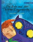 Die Eule und der Kleine Ziegenhirte : German Edition of The Owl and the Shepherd Boy - Book