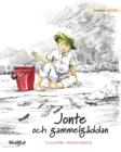 Jonte och gammelgaddan : Swedish Edition of "Jonty and the Giant Pike" - Book