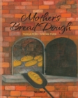 Mother's Bread Dough - Book