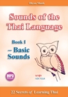 Sounds of the Thai Language Book I - Basic Sounds : 22 Secrets of Learning - Book