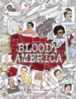 Bloody America : The Serial Killers Coloring Book. Full of Famous Murderers. For Adults Only. - Book