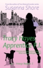 Tracy Hayes, Apprentice P.I. - Book