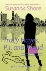 Tracy Hayes, P.I. and Proud - Book