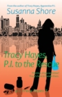 Tracy Hayes, P.I. to the Rescue - Book