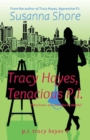 Tracy Hayes, Tenacious P.I. - Book