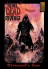 Rebel Dead Revenge #1 : Stonewall's Arm - Book