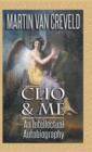 Clio & Me : An Intellectual Autobiography - Book