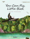 You Can Fly, Little Bird - Book