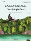 Osaat lentaa, lintu pieni : Finnish Edition of "You Can Fly, Little Bird" - Book