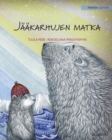Jaakarhujen matka : Finnish Edition of The Polar Bears' Journey - Book