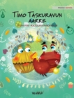 Timo Taskuravun aarre : Finnish Edition of "Colin the Crab Finds a Treasure" - Book