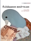Blasangarens berattelser : Swedish Edition of "A Bluebird's Memories" - Book