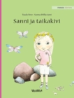 Sanni ja taikakivi : Finnish Edition of Stella and the Magic Stone - Book