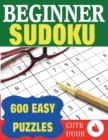 Beginner Sudoku : 600 Easy Puzzles - Book