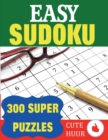 Easy Sudoku : 300 Super Puzzles - Book