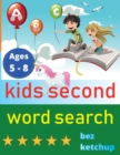 kids second word search : Easy Large Print Word Find Puzzles for Kids - Color in the words and unicorns! - Book