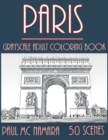 Paris Grayscale : Adult Coloring Book - Book