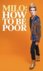 How to Be Poor - Book