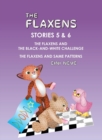 The Flaxens, Stories 5 and 6 - Book