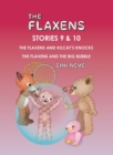 The Flaxens, Stories 9 and 10 - Book