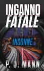 Inganno Fatale : Insonne - Book
