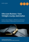 Ultra Lean Business / Savo : Yrittajjiin mustija voeeta kohen - Book