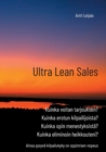 Ultra Lean Sales : Yrityksen kasvun vallankumous - Book