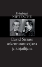 David Strauss uskontunnustajana ja kirjailijana - Book