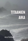 Titaanien aika - Book