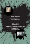 Teosofia : Eraan pseudouskonnon historia - Book