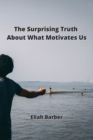 The Surprising Truth About What Motivates Us - Book