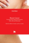 Breast Cancer : Focusing Tumor Microenvironment, Stem cells and Metastasis - Book