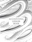 Accounting Ledger Book : General and Simple Accounting Ledger for Bookkeeping, Tracking Finances And Transactions Large 8.5 x 11 Inches 120 Pages - Book