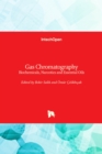 Gas Chromatography : Biochemicals, Narcotics and Essential Oils - Book