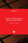 Physics and Technology of Silicon Carbide Devices - Book